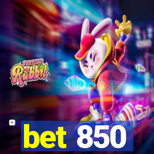 bet 850